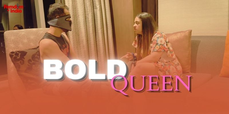 Bold Queen